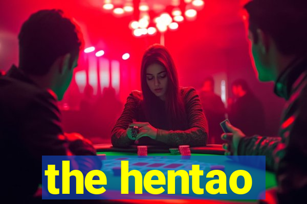 the hentao